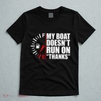 My Boat DoesnT Run On Thanks Boat Owners T-Shirt thumb 5