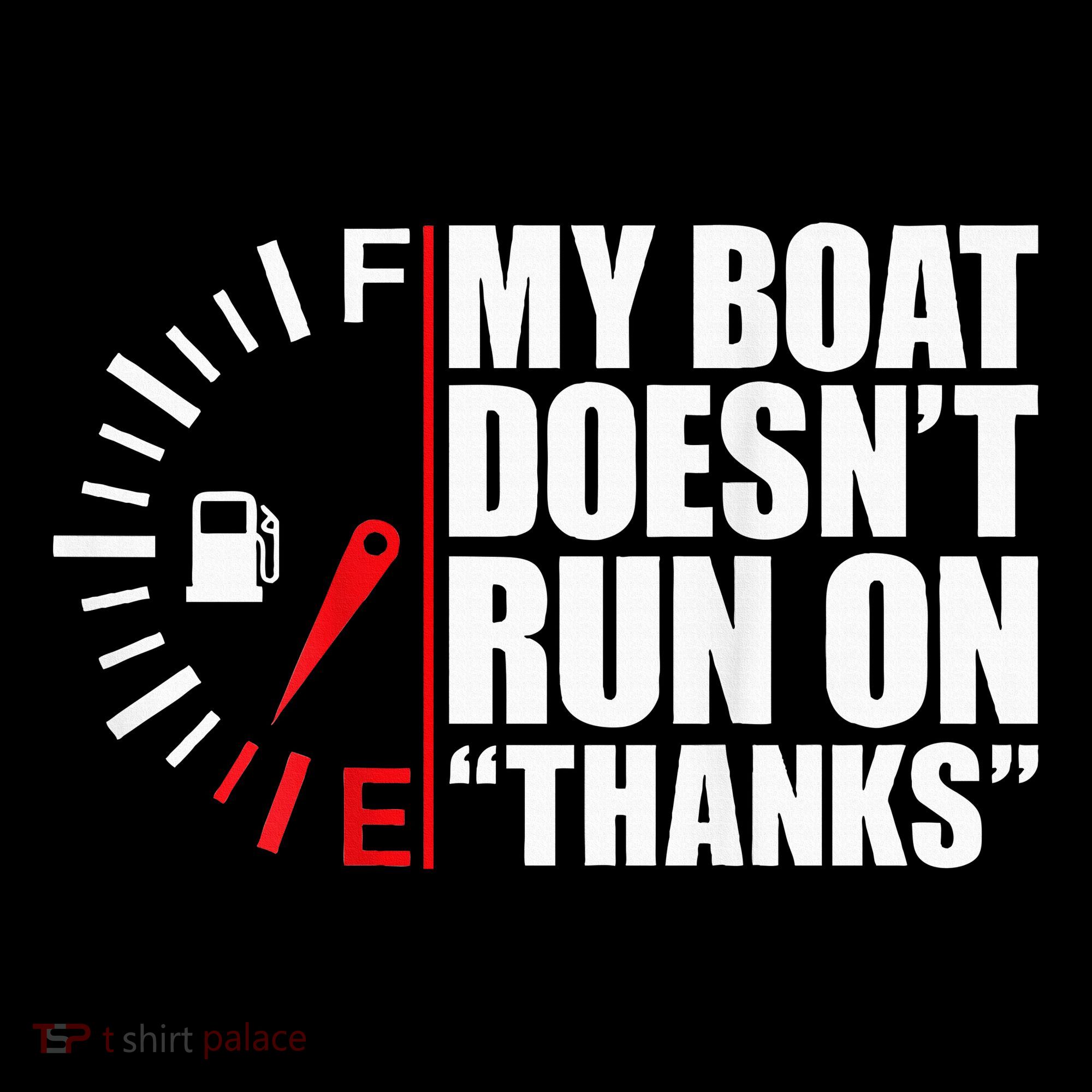 My Boat DoesnT Run On Thanks Boat Owners Bucket Hat