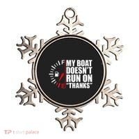 My Boat DoesnT Run On Thanks Boat Owners Ornament thumb 0