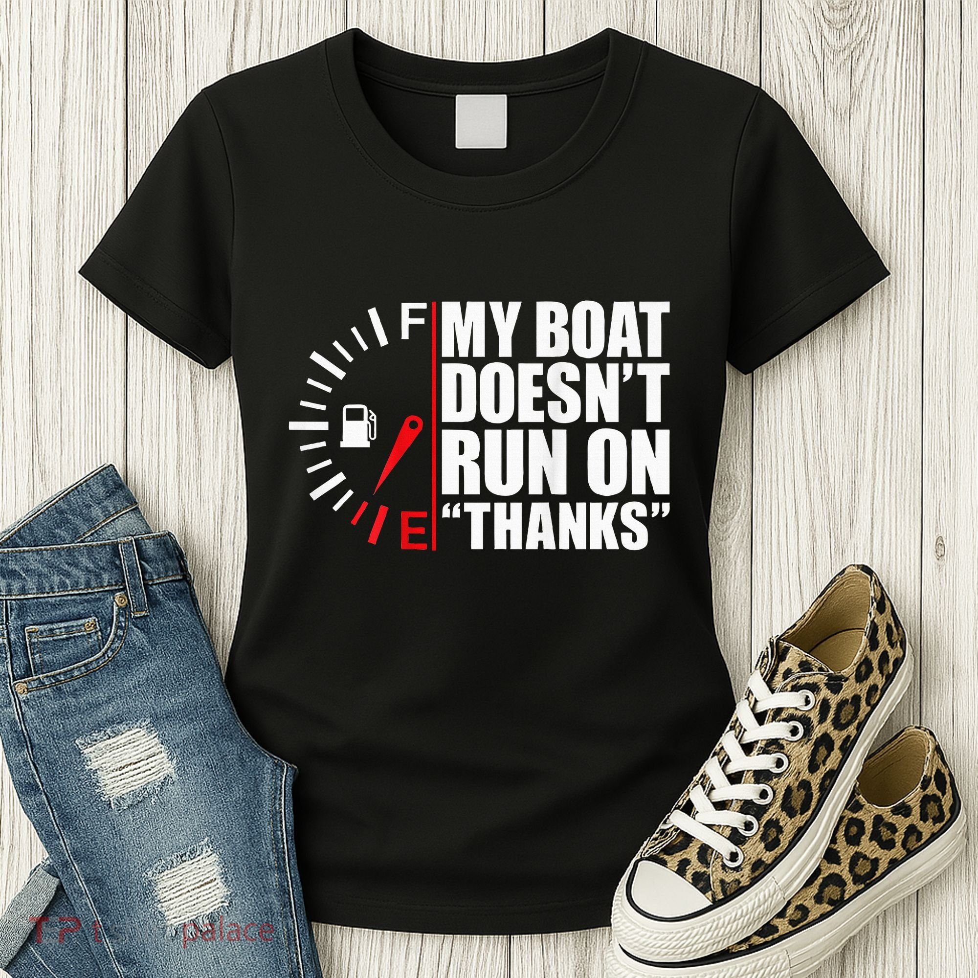 My Boat DoesnT Run On Thanks Boat Owners Women's T-Shirt