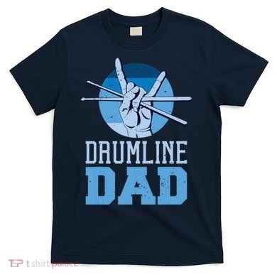 Marching Band Drum Major Drumline Dad T-Shirt