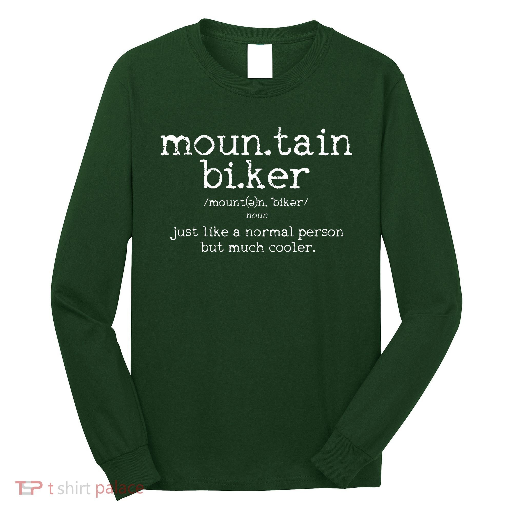 Mountain Biker Definition Funny MTB Downhill Biking Gift Long Sleeve Shirt