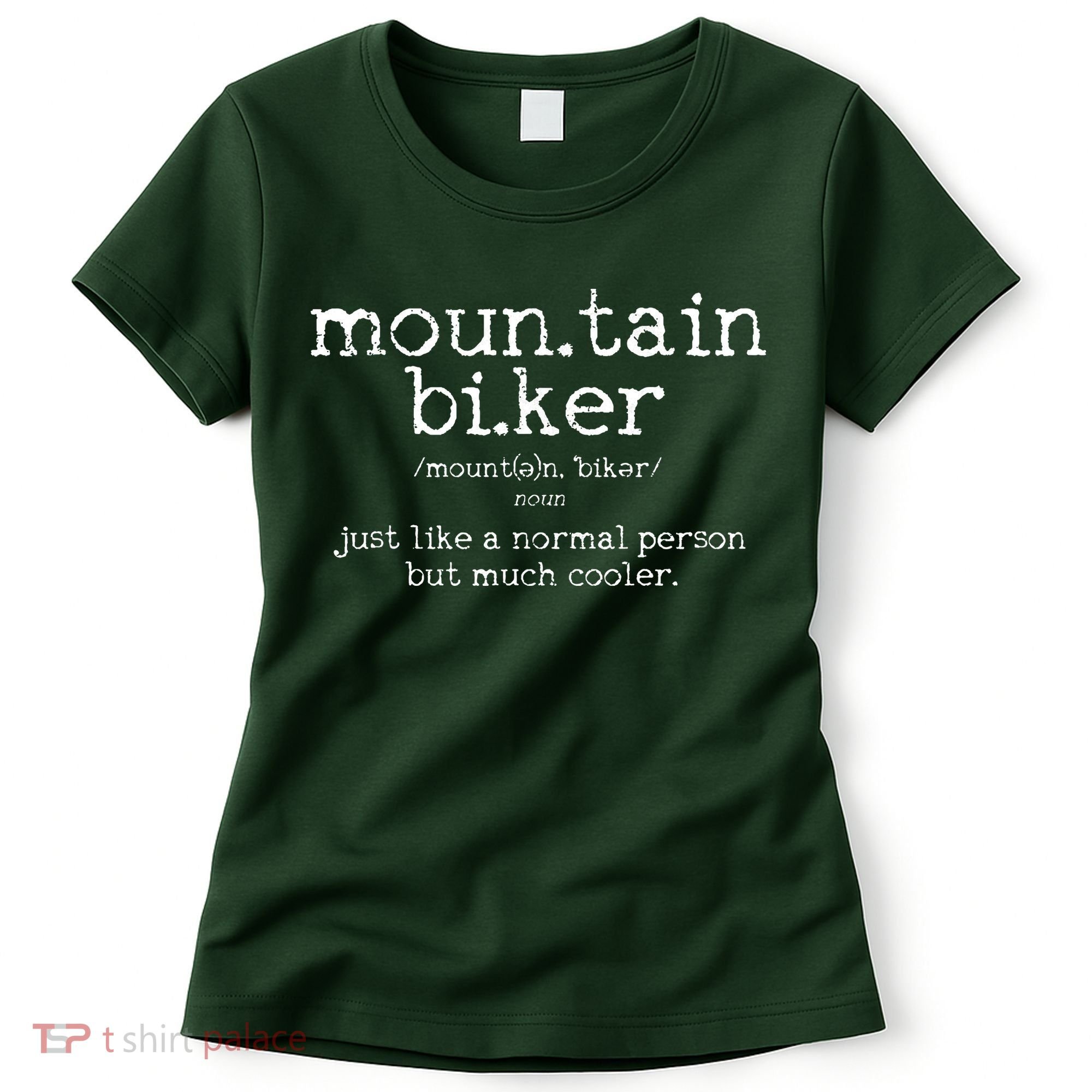 Mountain Biker Definition Funny MTB Downhill Biking Gift Women's T-Shirt