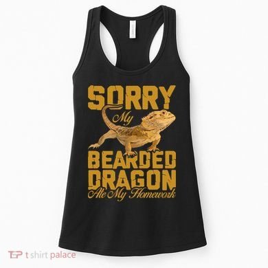 My Bearded Dragon Ate My Homework Bearded Dragon Women's Tank Top