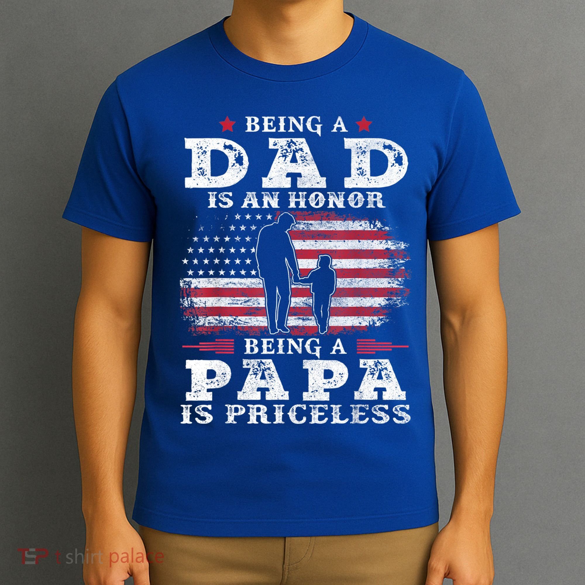 Mens Being Dad Is An Honor Being Papa Is Priceless USA Flag T-Shirt