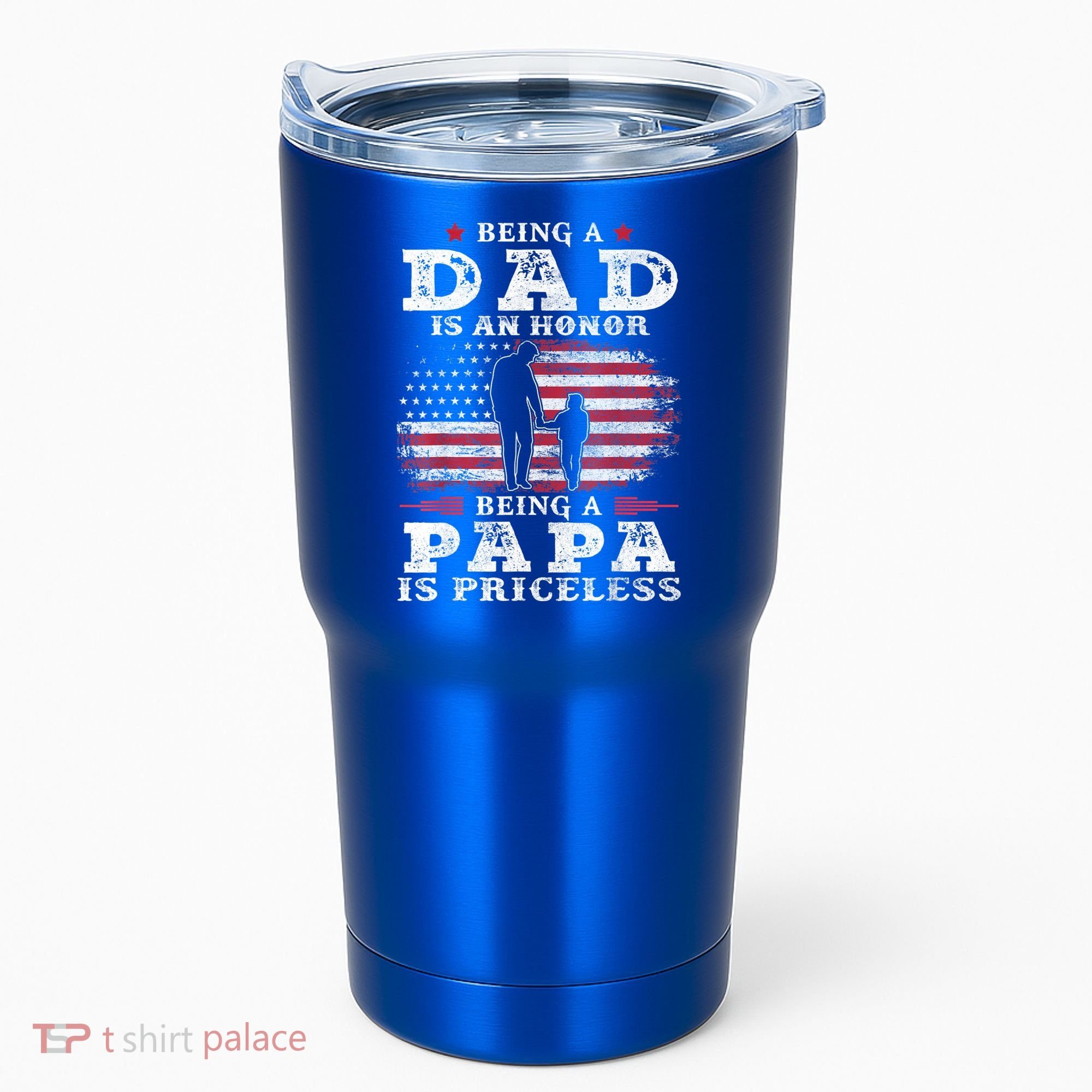 Mens Being Dad Is An Honor Being Papa Is Priceless USA Flag Tumbler