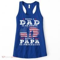 Mens Being Dad Is An Honor Being Papa Is Priceless USA Flag Women's Tank Top thumb 0