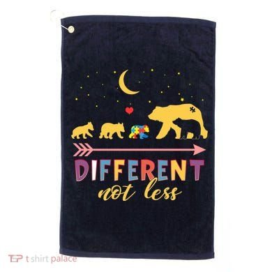 Mama Bear Different Not Less Autism Awareness Golf Towel