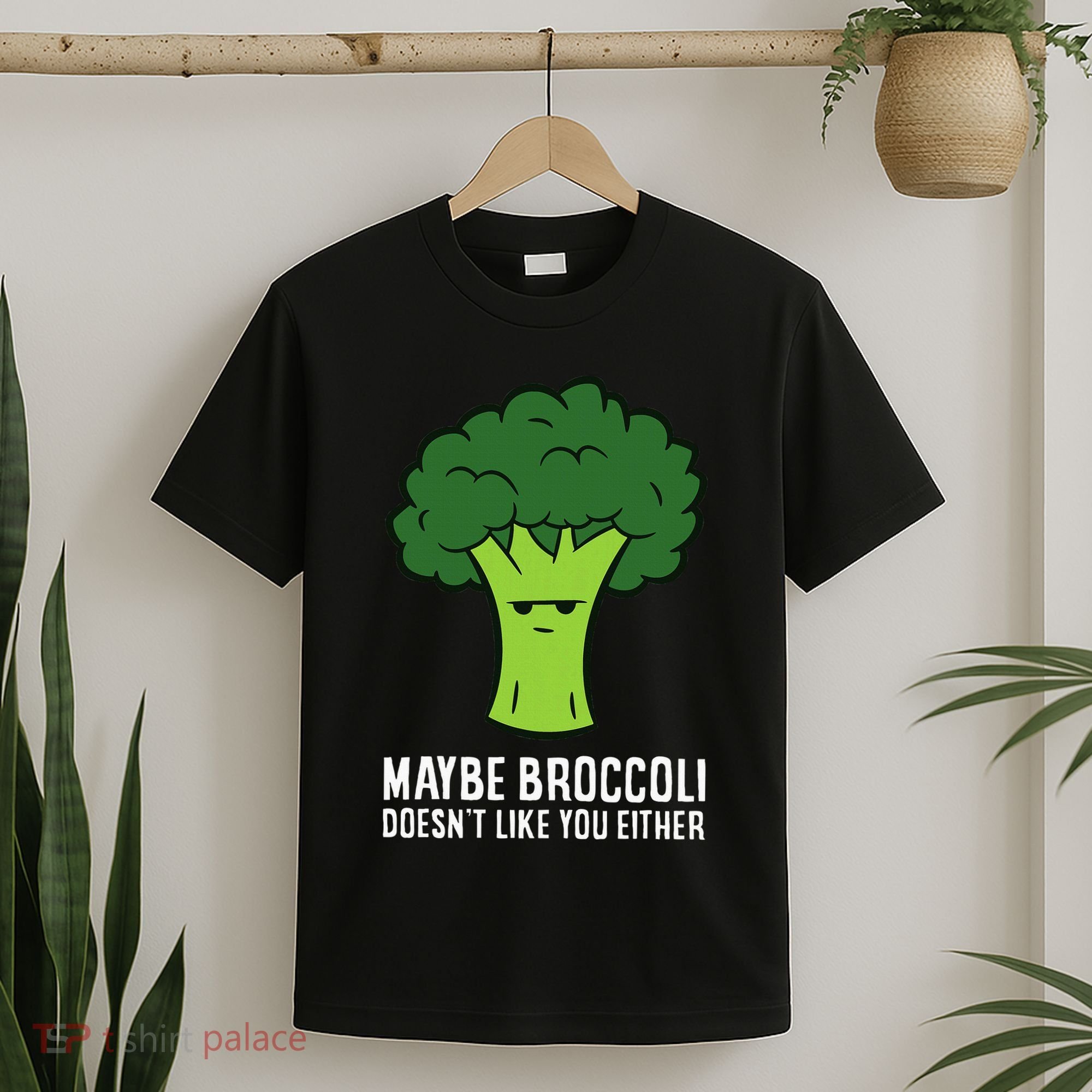 Maybe Broccoli DoesnT Like You Either Vegetable Brokkoli T-Shirt