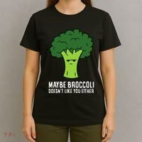 Maybe Broccoli DoesnT Like You Either Vegetable Brokkoli T-Shirt thumb 4