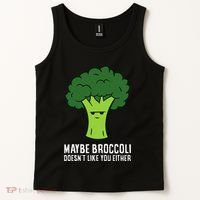 Maybe Broccoli DoesnT Like You Either Vegetable Brokkoli Tank Top thumb 2