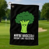 Maybe Broccoli DoesnT Like You Either Vegetable Brokkoli Golf Towel thumb 1