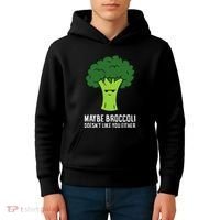 Maybe Broccoli DoesnT Like You Either Vegetable Brokkoli Kids Hoodie thumb 4