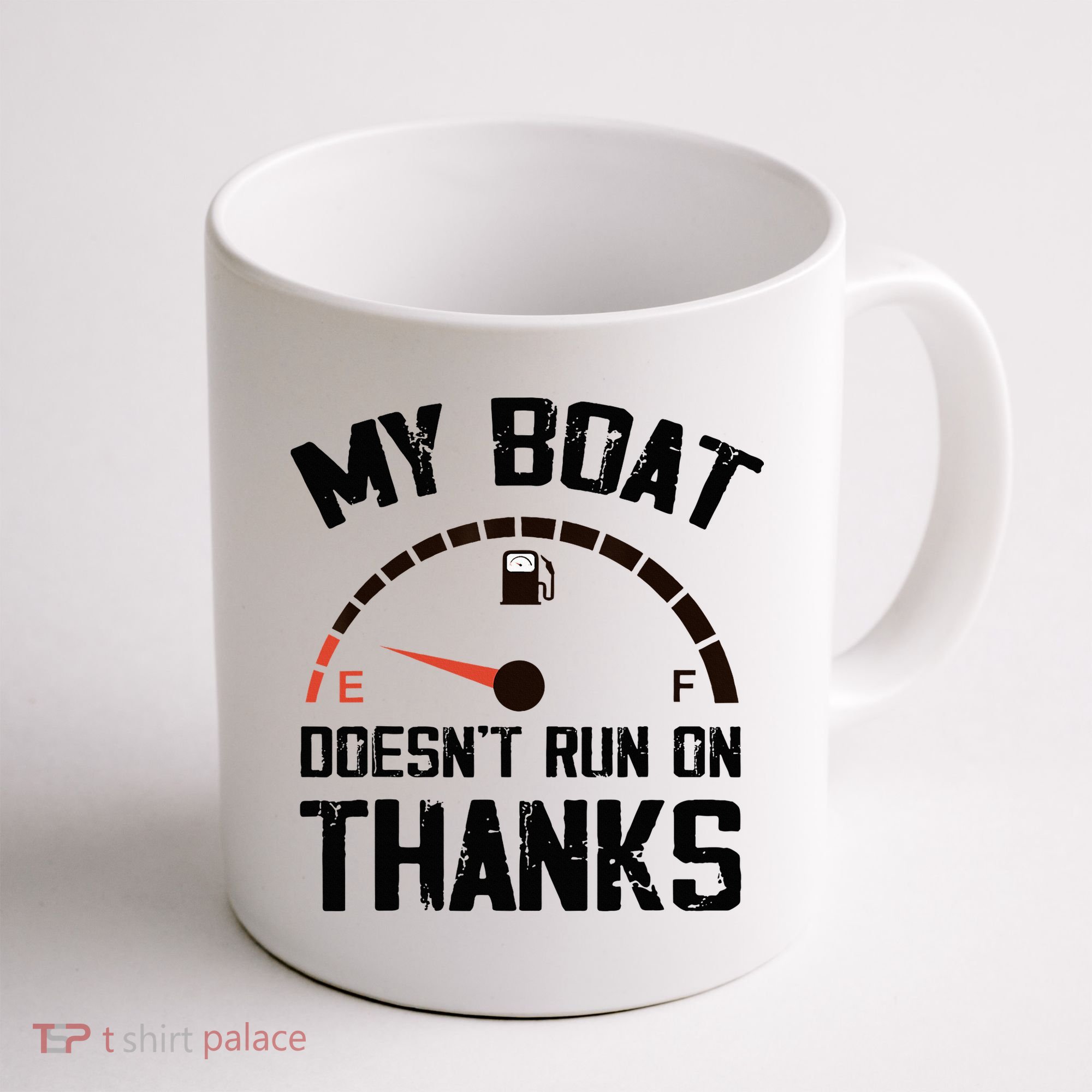 My Boat Doesn't Run On Thanks Funny Boating for Boat Owners Coffee Mug