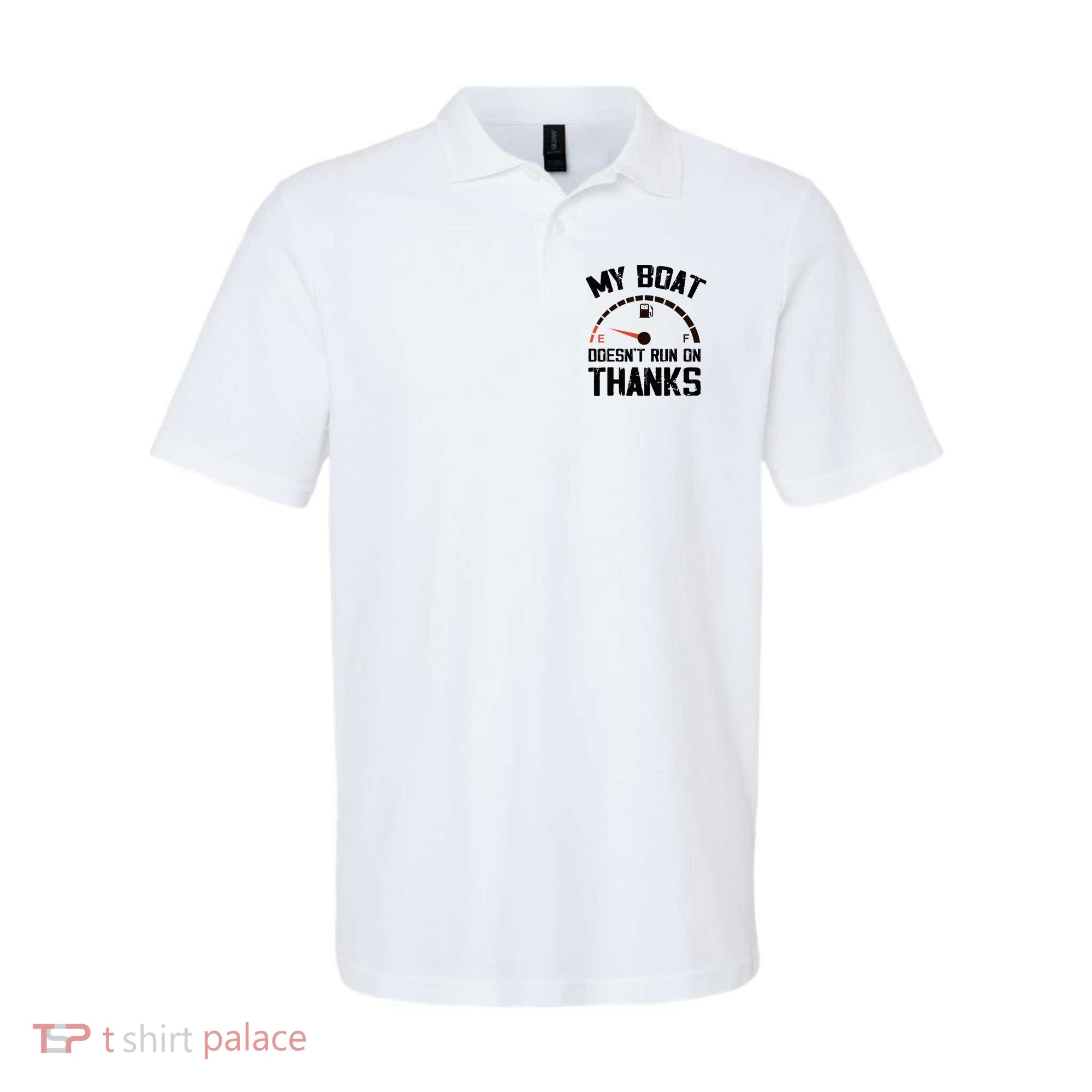 My Boat Doesn't Run On Thanks Funny Boating for Boat Owners Polo