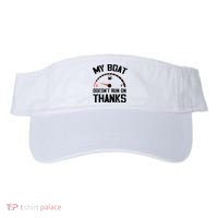 My Boat Doesn't Run On Thanks Funny Boating for Boat Owners Visor thumb 0