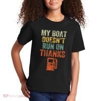 My Boat DoesnT Run On Thanks Boating For Boat Owners Kids T-Shirt thumb 2