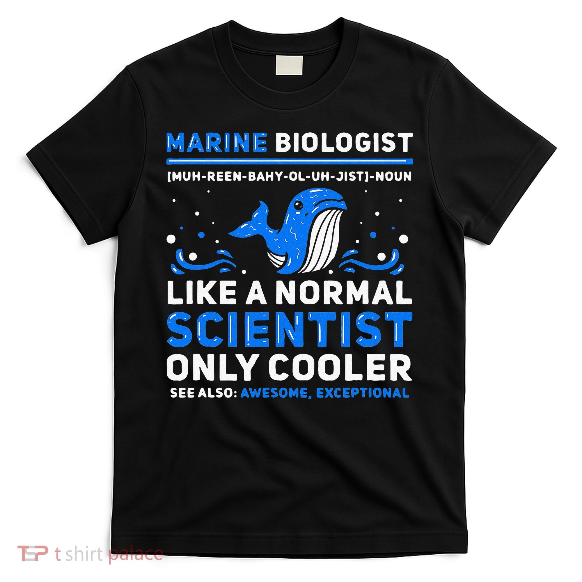 Marine Biologist Definition Marine Biology T-Shirt