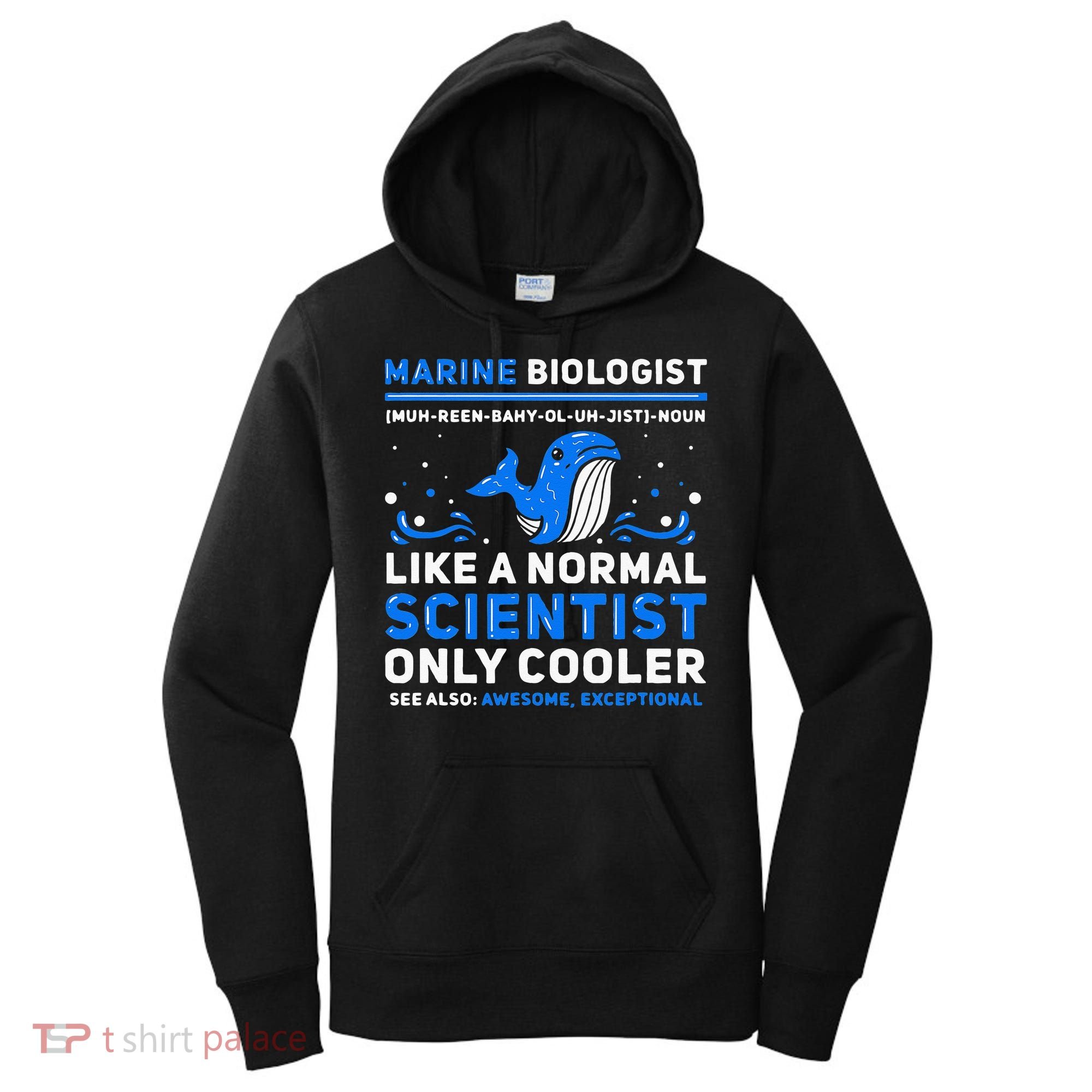 Marine Biologist Definition Marine Biology Women's Hoodie