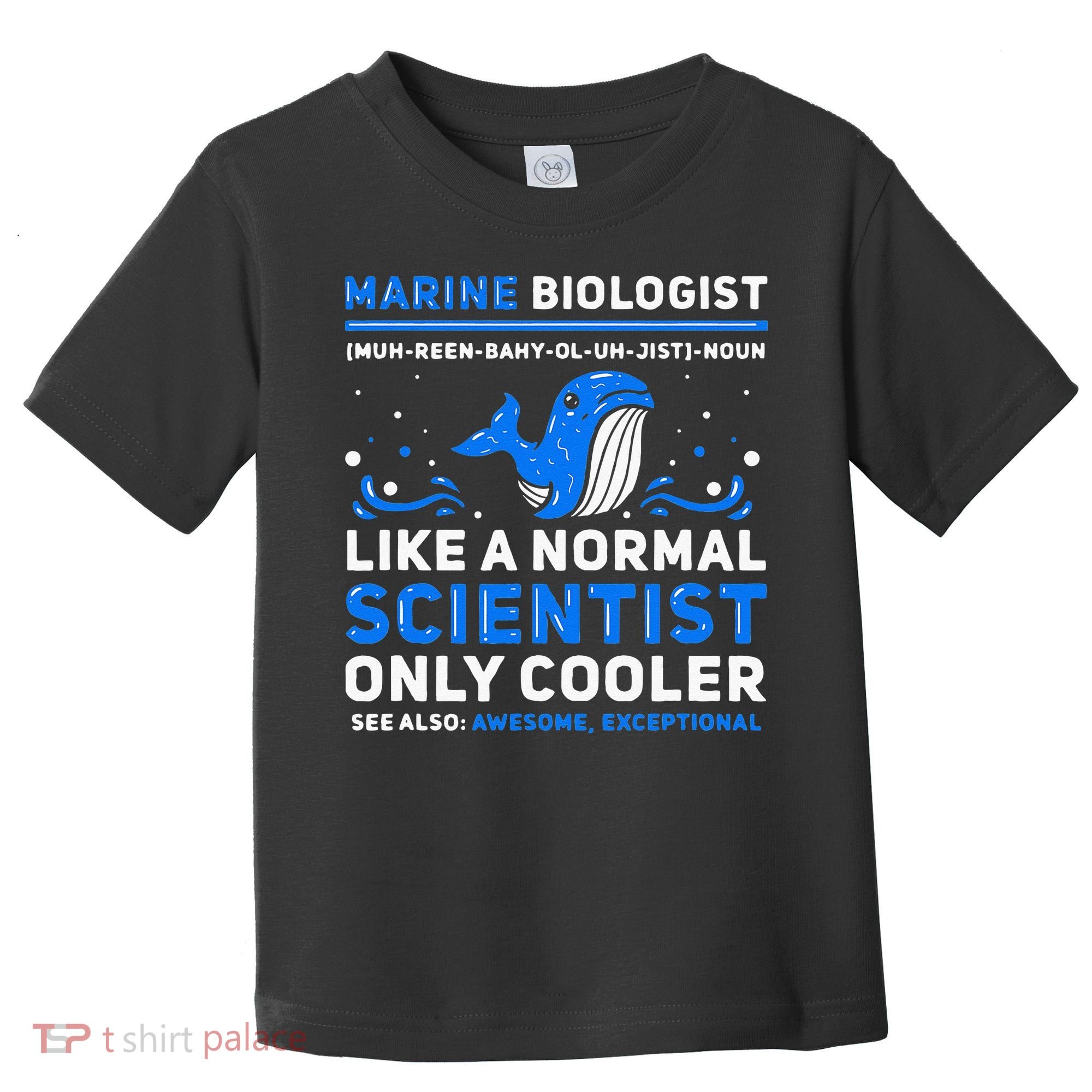 Marine Biologist Definition Marine Biology Toddler T-Shirt