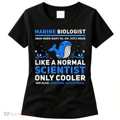 Marine Biologist Definition Marine Biology Women's T-Shirt