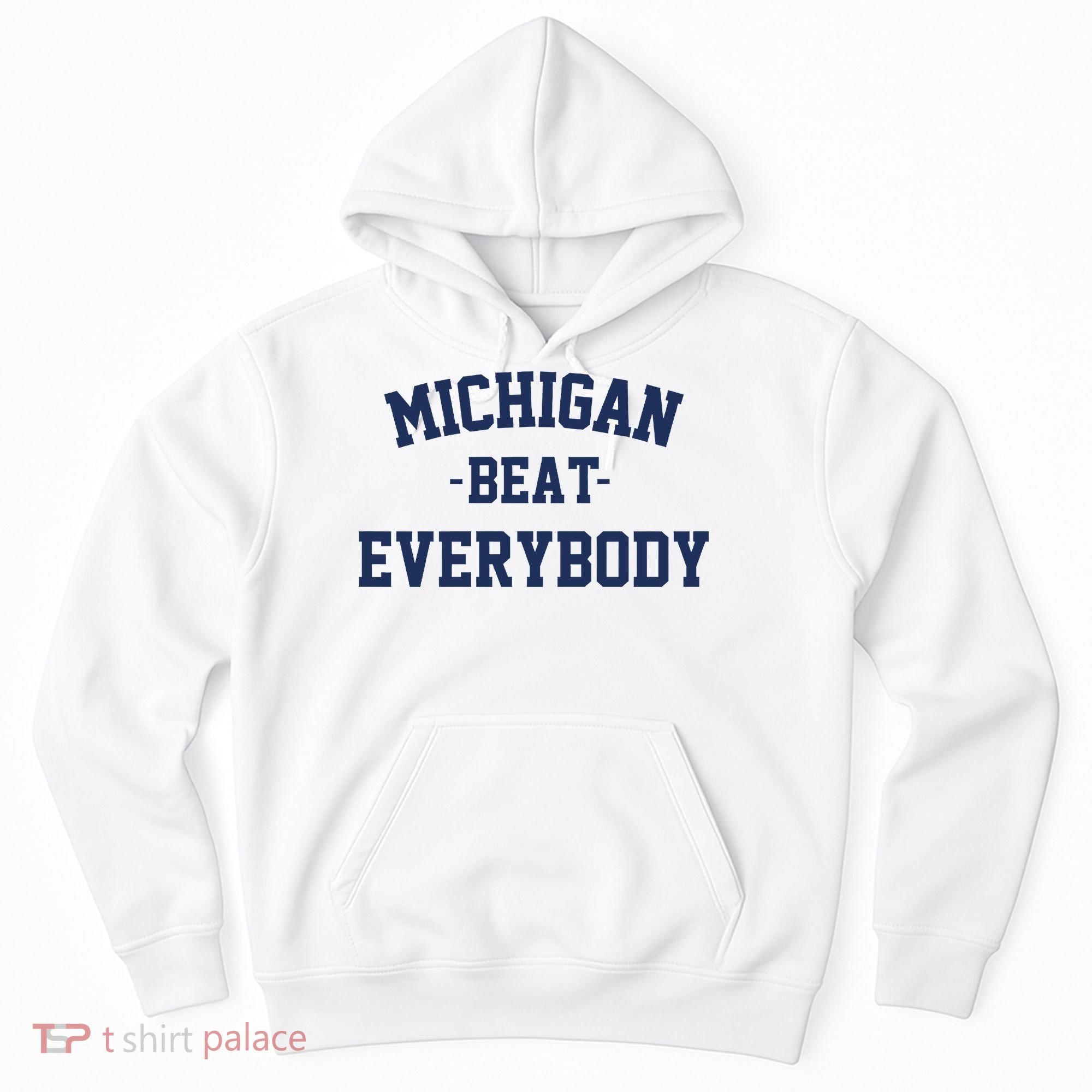 Michigan Beat Everybody National Champs Hoodie
