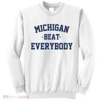 Michigan Beat Everybody National Champs Sweatshirt thumb 0