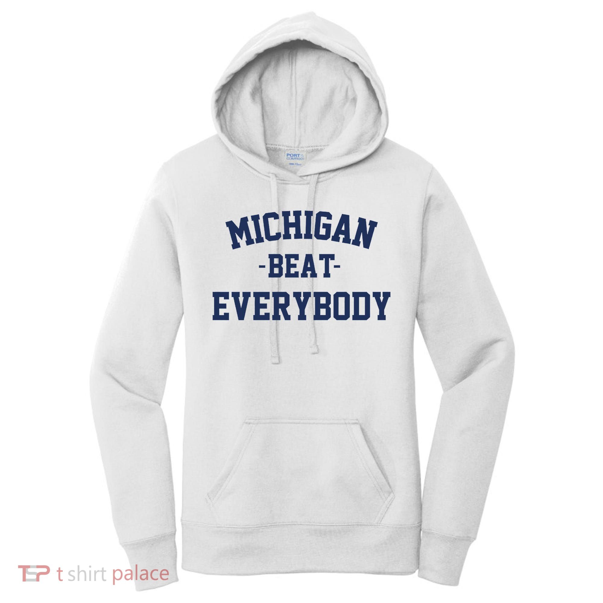 Michigan Beat Everybody National Champs Women's Hoodie
