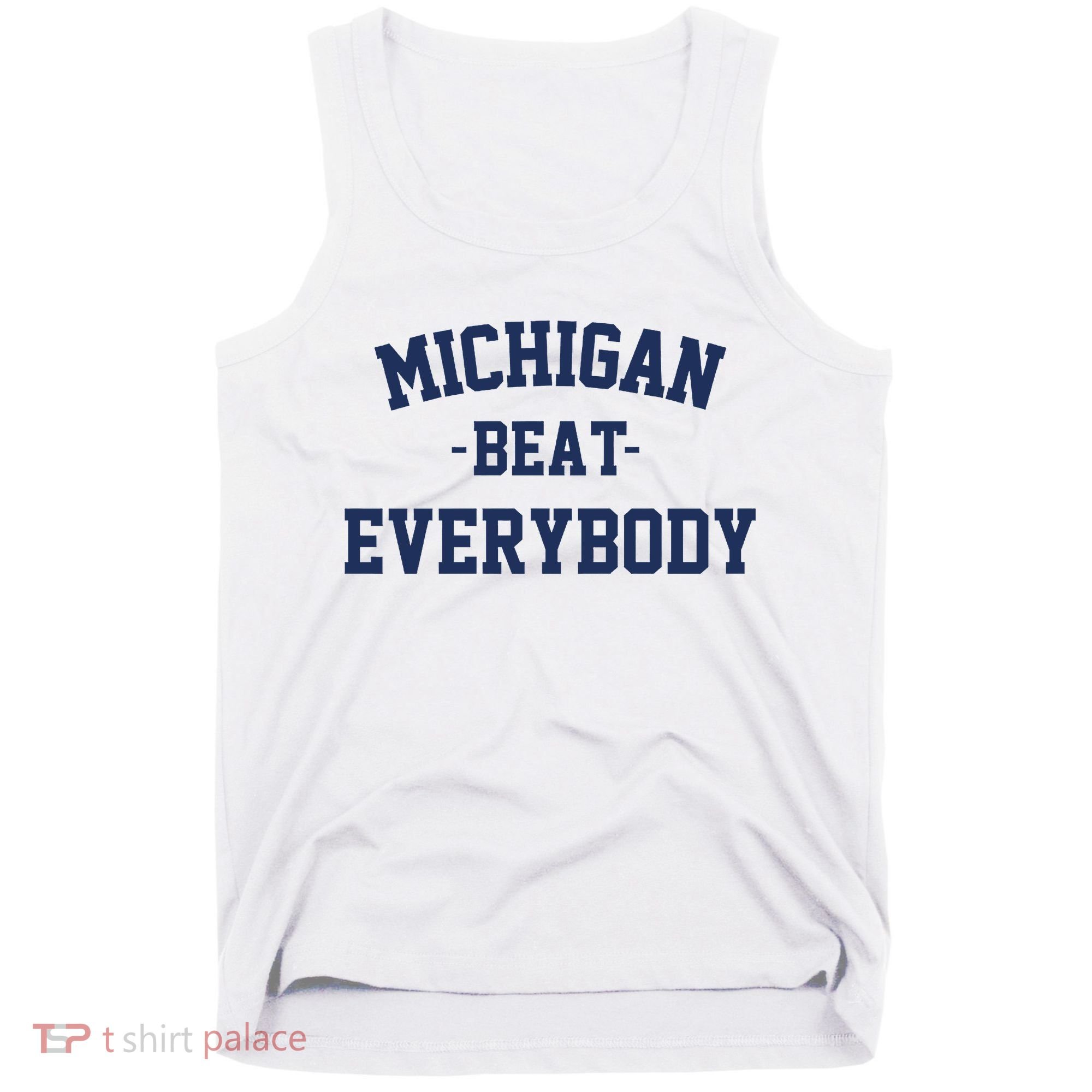 Michigan Beat Everybody National Champs Tank Top