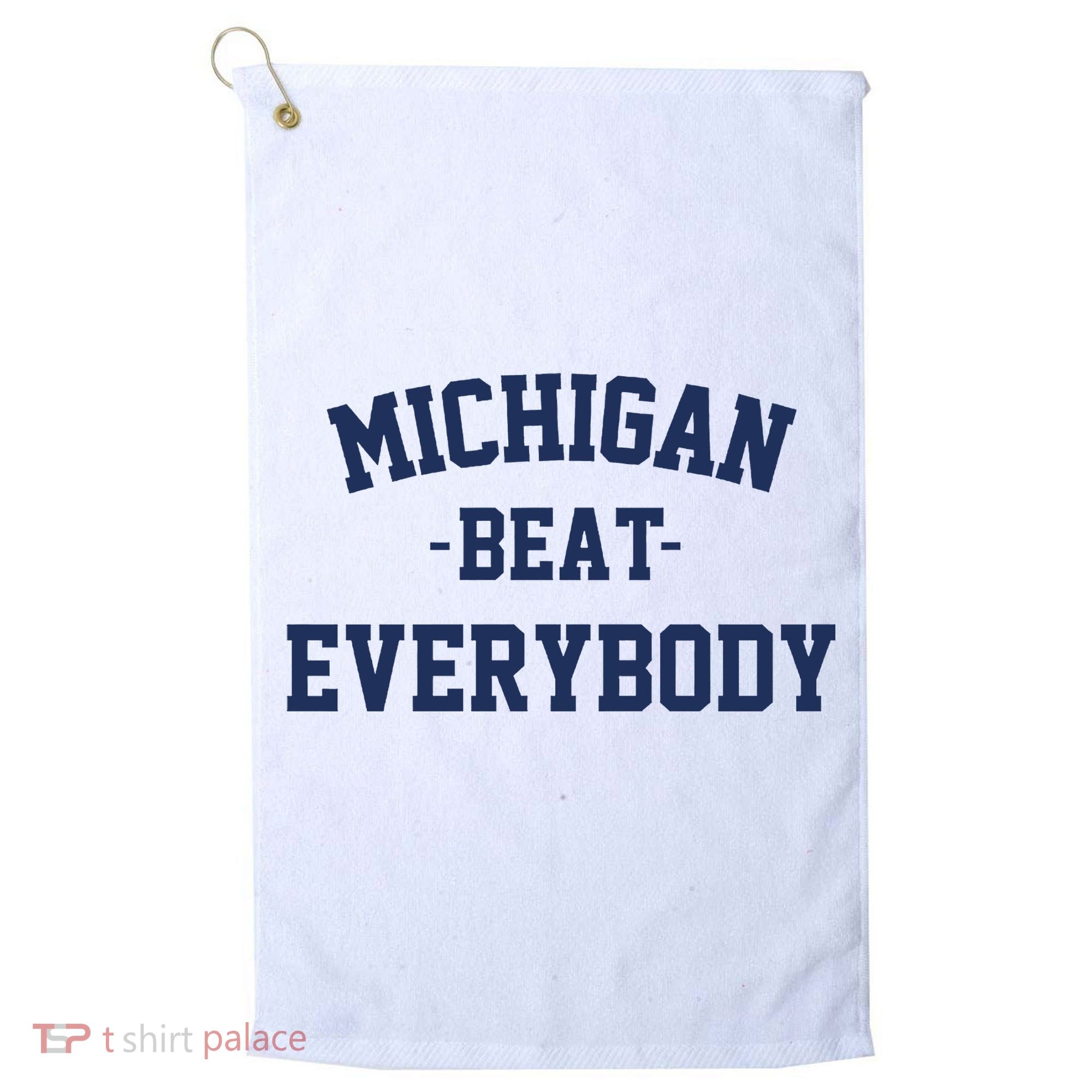 Michigan Beat Everybody National Champs Golf Towel