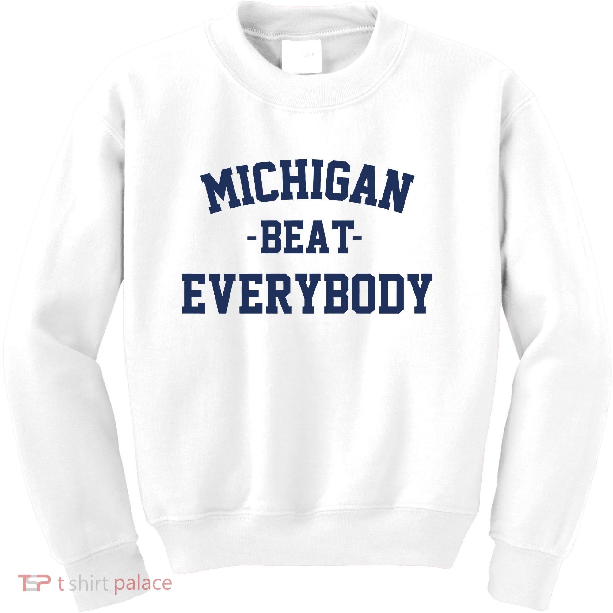 Michigan Beat Everybody National Champs Kids Sweatshirt