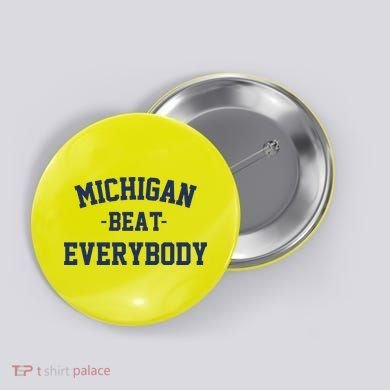 Michigan Beat Everybody National Champs Button