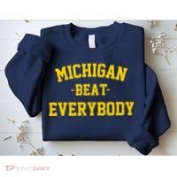 Michigan Beat Everybody National Champs Sweatshirt thumb 2