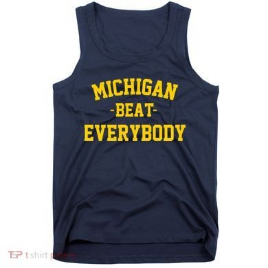 Michigan Beat Everybody National Champs Tank Top