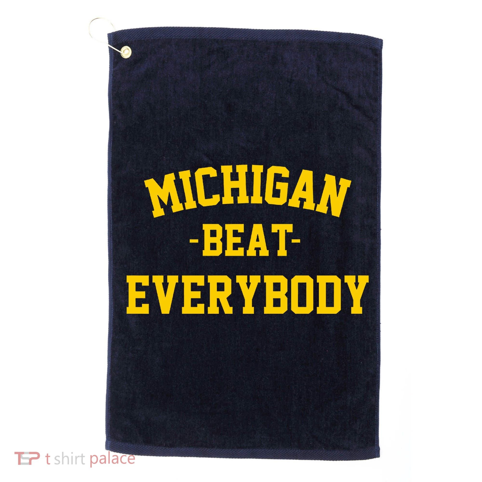 Michigan Beat Everybody National Champs Golf Towel