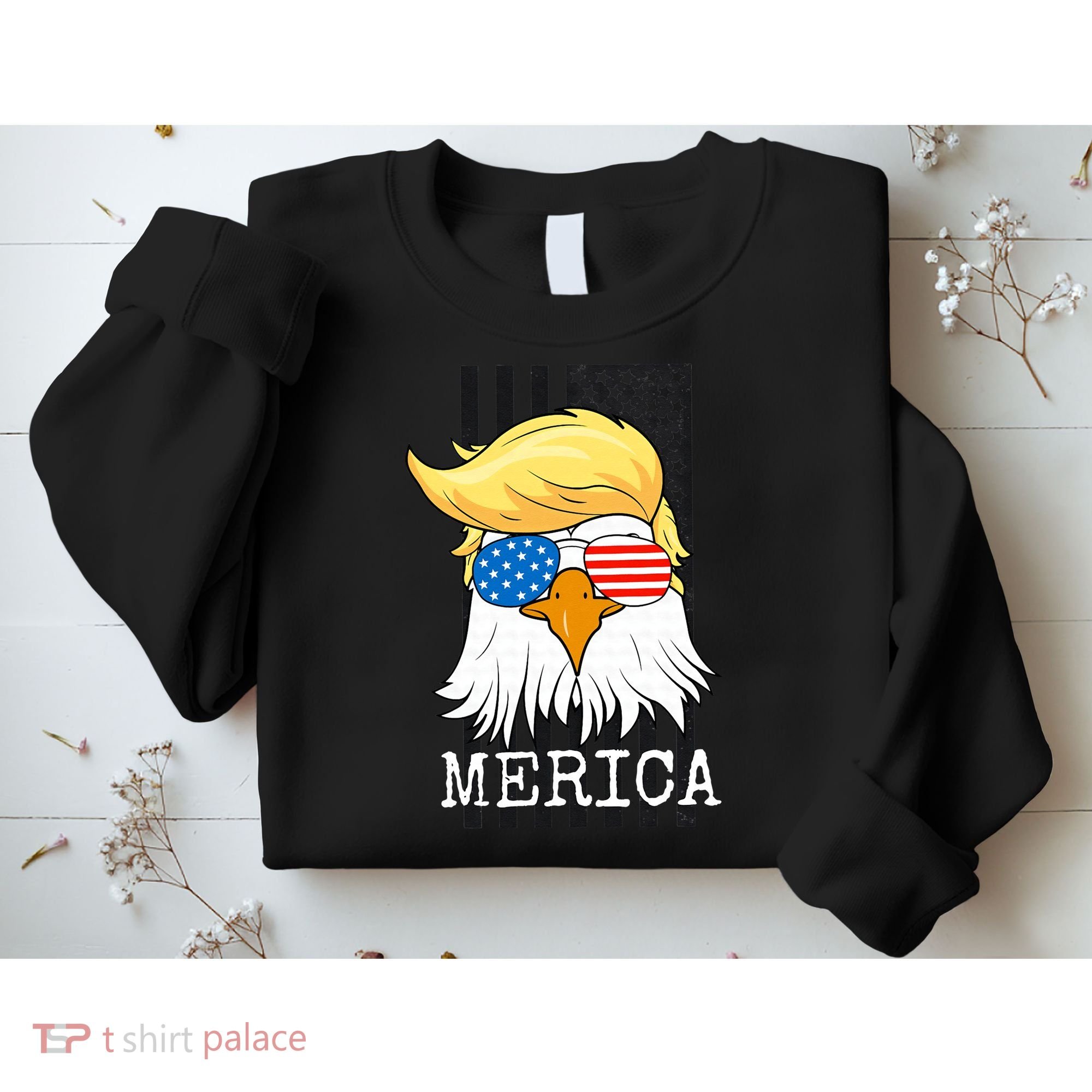Merica Bald Eagle 4th of July Trump American Flag Funny Gift Sweatshirt