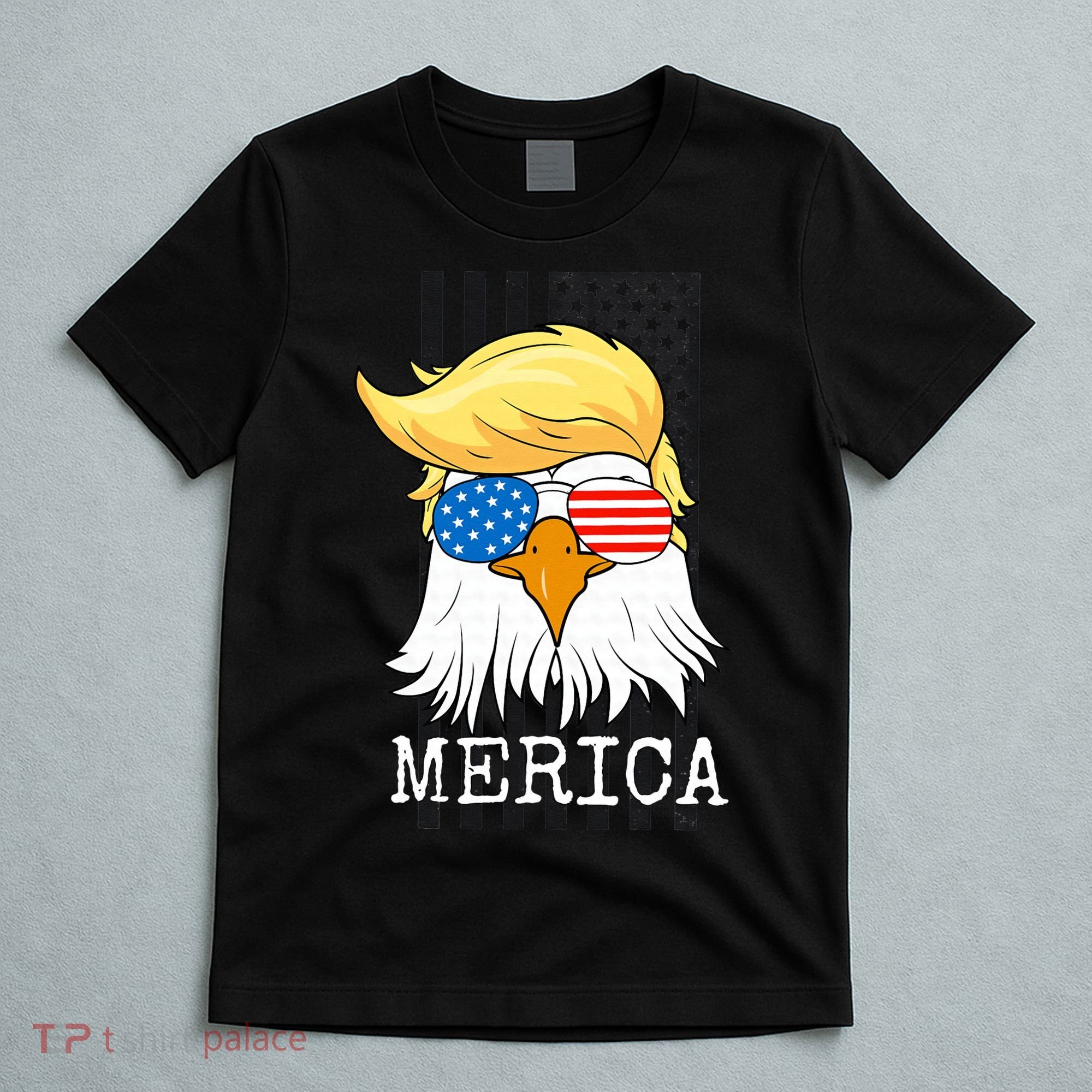 Merica Bald Eagle 4th of July Trump American Flag Funny Gift T-Shirt