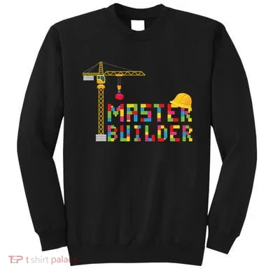Master Builder Engineer Construction Building Bricks Blocks Sweatshirt