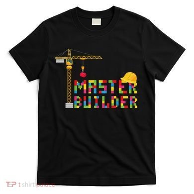 Master Builder Engineer Construction Building Bricks Blocks T-Shirt