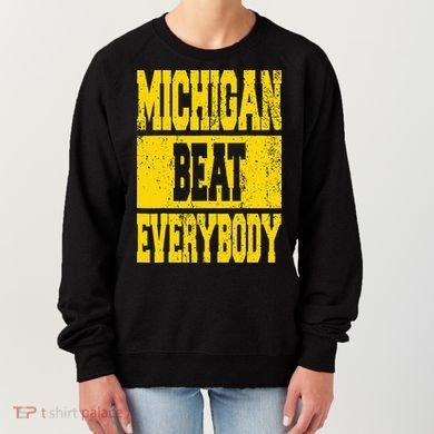 Michigan Beat Everybody Women's Sweatshirt