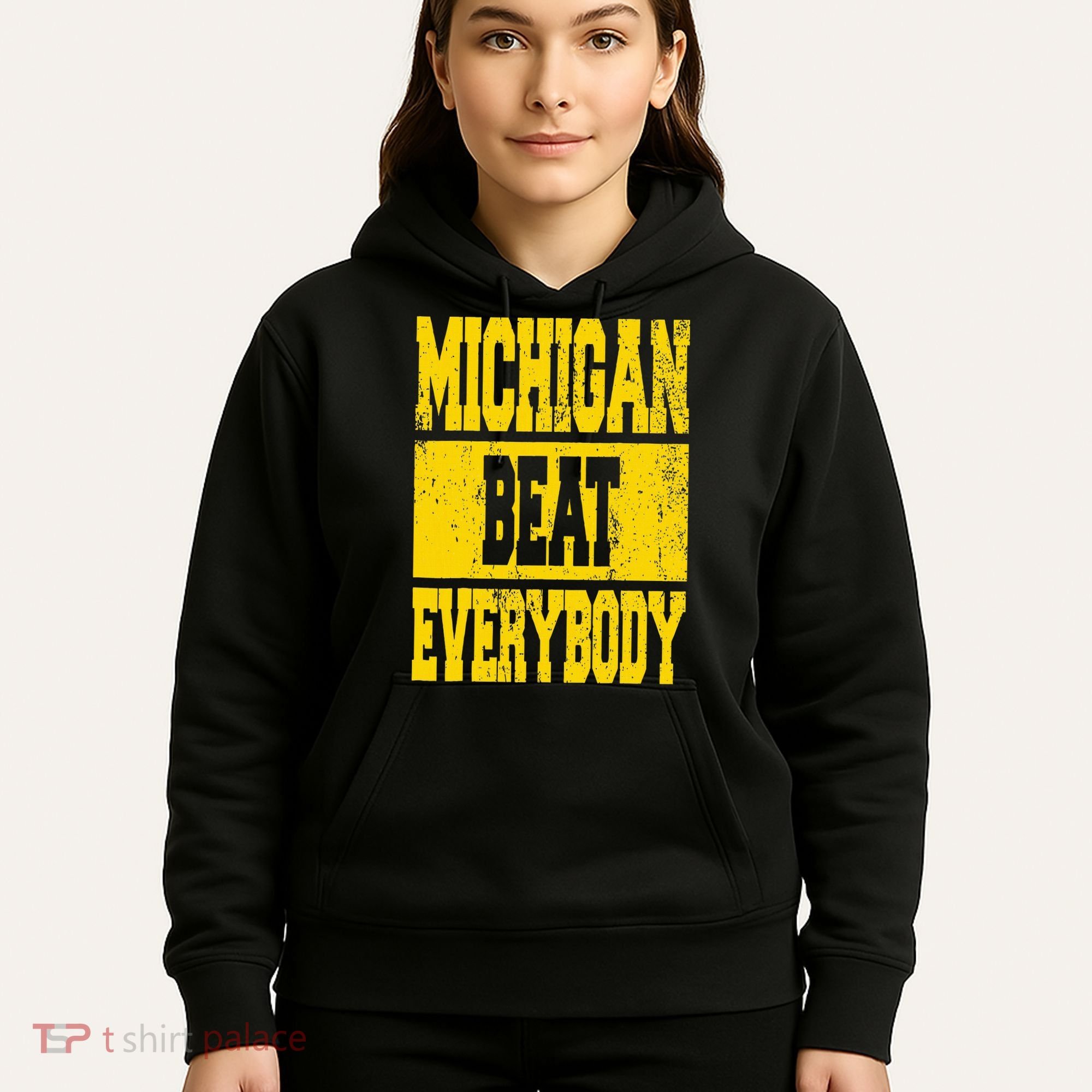 Michigan Beat Everybody Hoodie