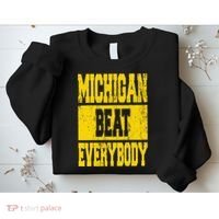 Michigan Beat Everybody Sweatshirt thumb 2