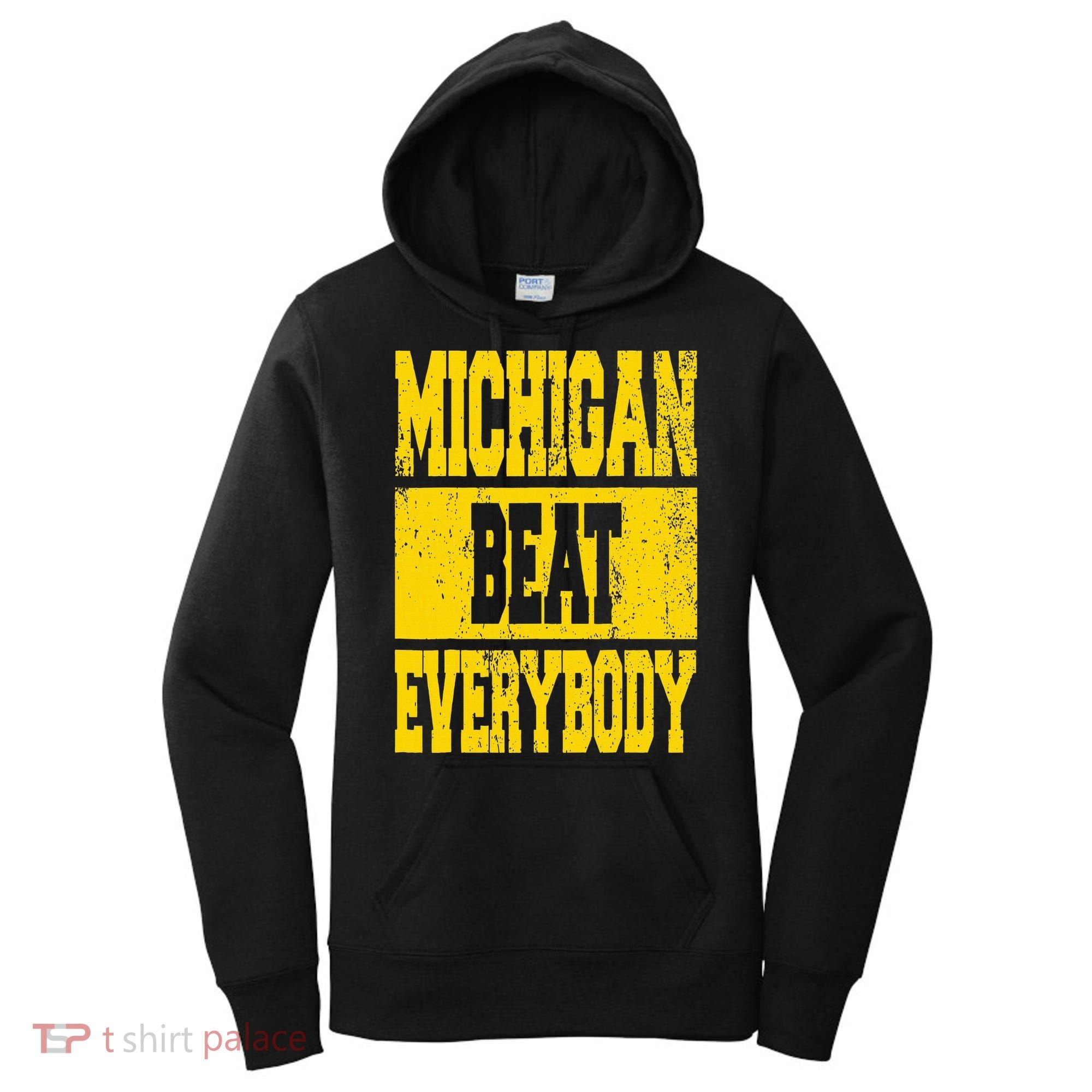 Michigan Beat Everybody Women's Hoodie
