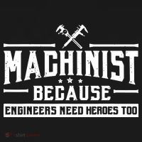 Machinist Because Engineers Need Heroes Too Machinist Baby Bodysuit thumb 2