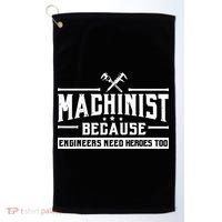 Machinist Because Engineers Need Heroes Too Machinist Golf Towel thumb 0