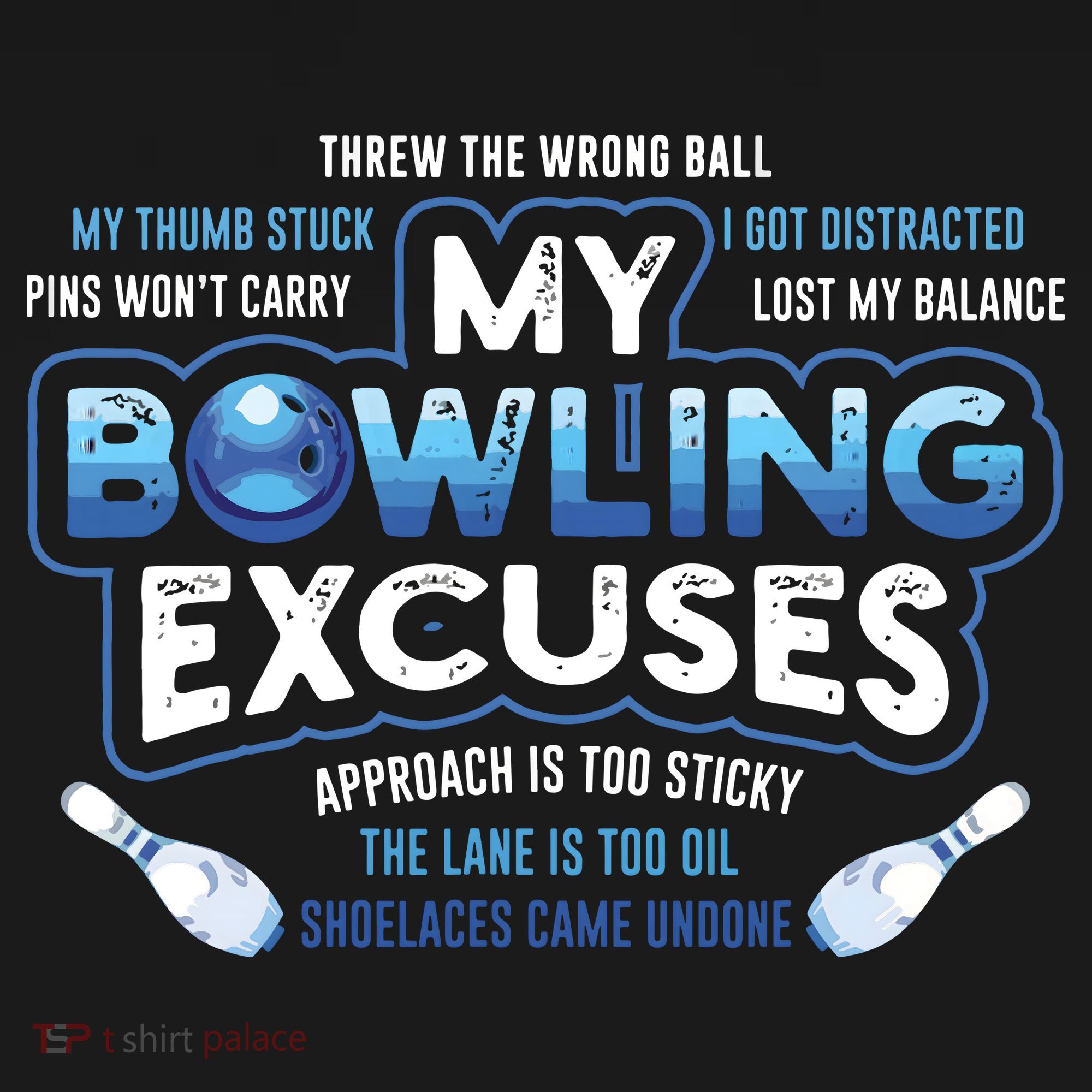 My Bowling Excuses Funny Bowling Gift Backpack