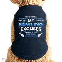 My Bowling Excuses Funny Bowling Gift Doggie Tank thumb 0