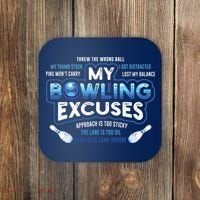 My Bowling Excuses Funny Bowling Gift Coaster thumb 0