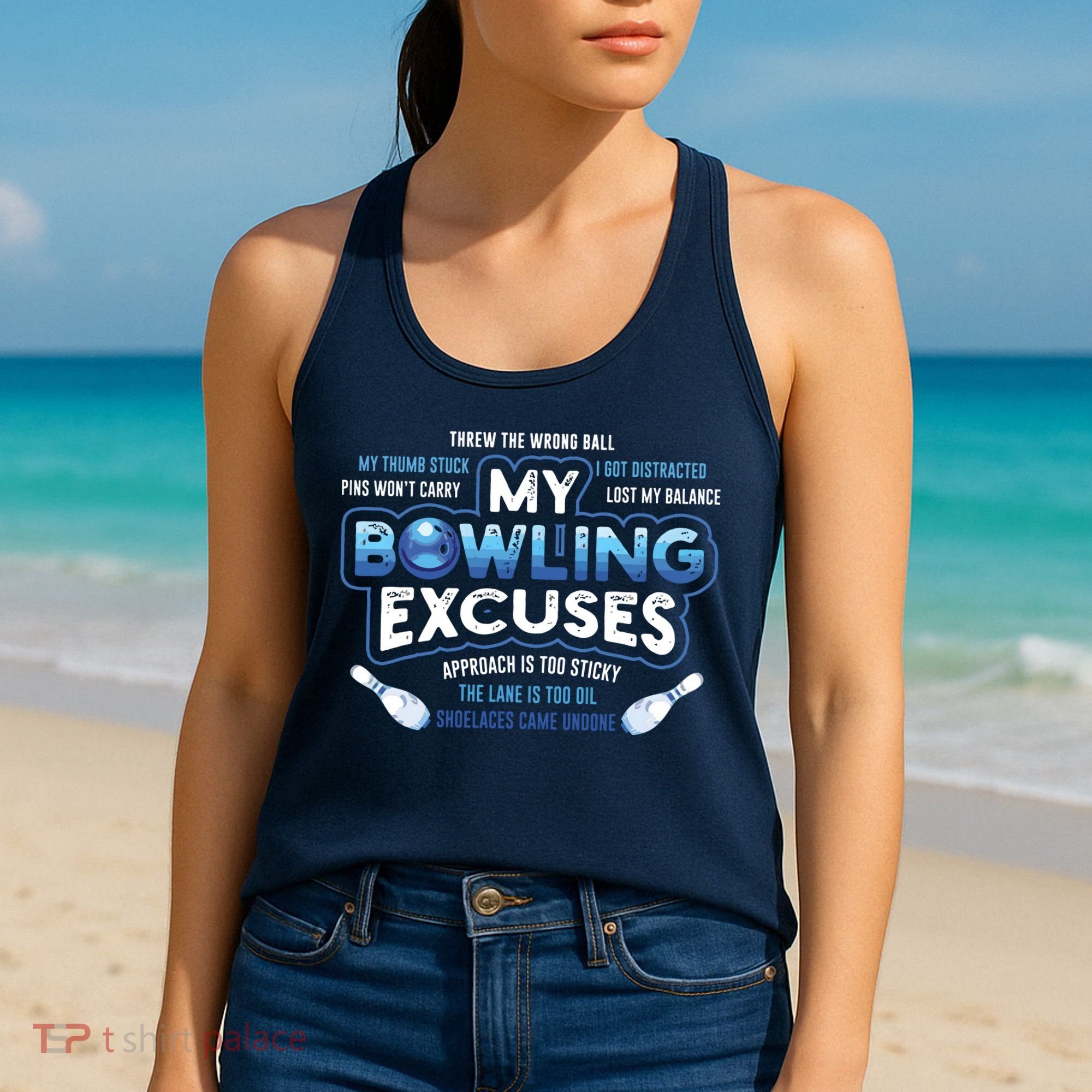 My Bowling Excuses Funny Bowling Gift Women's Tank Top