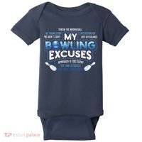 My Bowling Excuses Funny Bowling Gift Baby Bodysuit thumb 0